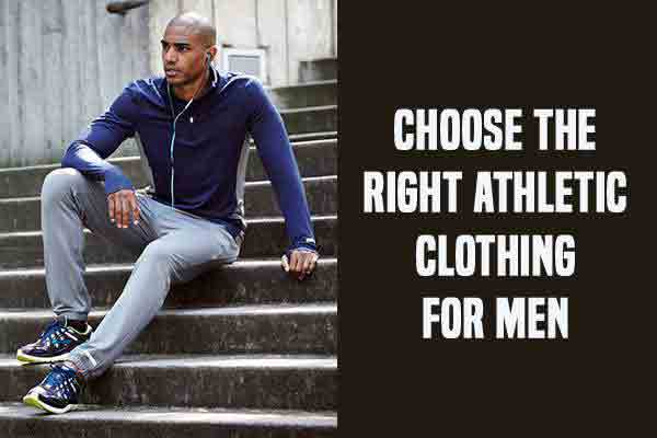 Top 3 Reasons To Choose The Right Athletic Clothing For Men! - Gym Clothes  Manufacturer